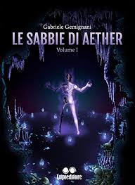 Le sabbie di Aether: Volume I (Italian Edition) eBook: Gemignani ...
